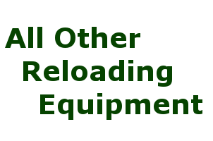Other reloading equipment and accessories for sale UK